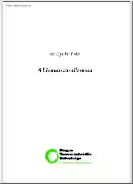 dr. Gyulai Iván - A biomassza-dilemma