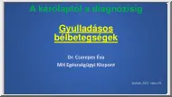 Dr. Cserepes Éva - Gyulladásos bélbetegségek