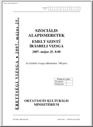 Szociális alapismeretek emelt szintű írásbeli érettségi vizsga, megoldással, 2007
