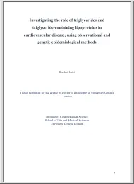 Roshni Joshi - Investigating the role of triglycerides and triglyceride-containing lipoproteins in cardiovascular disease, using observational and genetic epidemiological methods