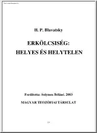 H. P. Blavatsky - Erkölcsiség, helyes és helytelen