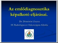 Dr. Dömötöri Zsuzsa - Az emlődiagnosztika képalkotó eljárásai