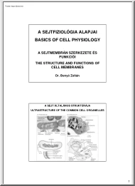 Dr. Benyó Zoltán - A sejtfiziológia alapjai, a sejtmembrán szerkezete és funkciói