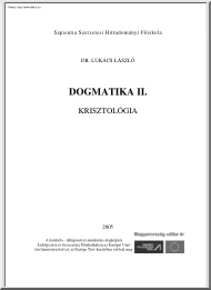 Dr. Lukács László - Dogmatika, Krisztológia