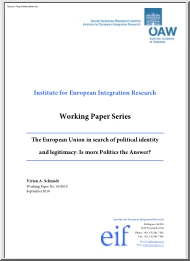 Vivien A. Schmidt - The European Union in Search of Political Identity and Legitimacy, Is More Politics the Answer