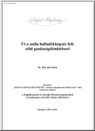 Dr. Kiss Krisztina - Út a nulla hulladékképzés felé zöld gazdaságélénkítéssel