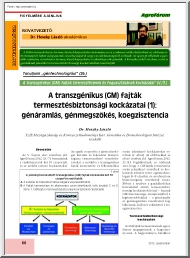 Dr. Heszky László - A transzgénikus fajták természetbiztonsági kockázatai