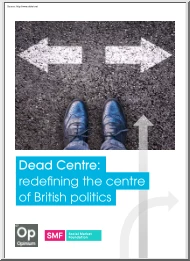 Dead Centre, Redefining the Centre of British Politics