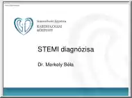 Dr. Merkely Béla - STEMI diagnózisa