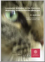 Ki Andersson - Locomotor evolution in the Carnivora, Mammalia, evidence from the elbow joint