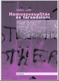 Takács Judit - Homoszexualitás és társadalom
