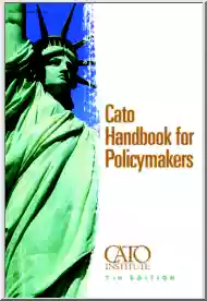 CATO Handbook for Policymakers