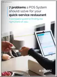 7 Problems a POS System Should Solve for your Quick Service Restaurant