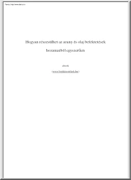 Hogyan részesülhet az arany és olaj befektetések hozamaiból egyszerűen