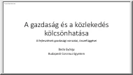 Boda György - A gazdaság és a közlekedés kölcsönhatása
