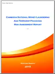 Cambodia National Money Laundering and Terrorists Financing Risk Assessment Report