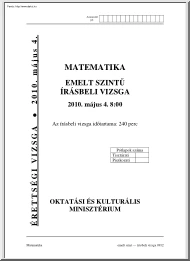Matematika emelt szintű írásbeli érettségi vizsga, megoldással, 2010