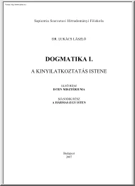 Dr. Lukács László - Dogmatika, A kinyilatkoztatás istene