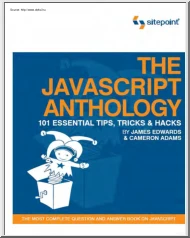 Edwards-Cameron - The JavaScript anthology 101 essential tips, Tricks and hacks
