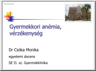 Dr. Csóka Mónika - Gyermekkori anémia, vérzékenység