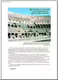 Siposné dr. Kecskeméthy Klára - A Colosseum, az ókori építőművészet egyik lenyűgöző alkotása