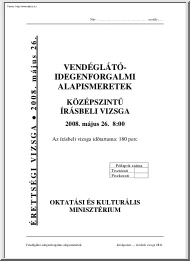 Vendéglátó-idegenforgalmi alapismeretek középszintű írásbeli érettségi vizsga, megoldással, 2008