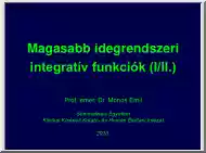 Prof. Monos Emil - Magasabb idegrendszeri integratív funkciók