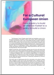 For a Cultural European Union, From a policy to build an internal market to a policy to build a Union