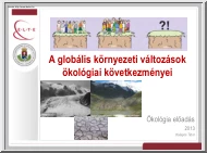 Kalapos Tibor - A globális környezeti változások ökológiai következményei