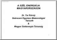 Dr. Tar Károly - A szél energiája Magyarországon