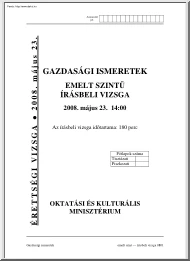 Gazdasági ismeretek emelt szintű írásbeli érettségi vizsga, megoldással, 2008