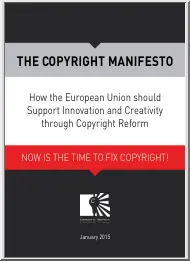Caroline De Cock - The copyright manifesto, How the European Union should Support Innovation and Creativity through Copyright Reform