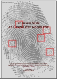 Dr. Kovács Gyula - Az újszülött megölése
