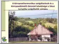 Dósáné Jánosházi Nóra - A környezetharmonikus szolgáltatások és a környezetkímélő életmód lehetőségei a falusi turisztika szolgáltatók számára