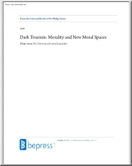Philip Stone - Dark Tourism, Morality and New Moral Spaces