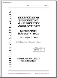 Kereskedelmi és marketing alapismeretek angol nyelven középszintű írásbeli érettségi vizsga megoldással, 2012