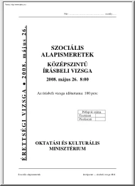 Szociális alapismeretek középszintű írásbeli érettségi vizsga, megoldással, 2008