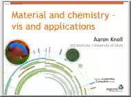 Aaron Knoll - Material and Chemistry, Vis and Applications