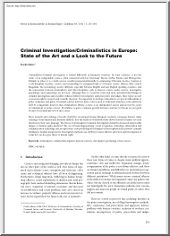Criminal Investigation, Criminalistics in Europe, State of the Art and a Look to the Future