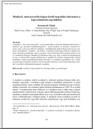 Kratancsik Tünde - Mediáció, mint peren, bíróságon kívüli megoldási alternatíva a kapcsolattartási jogvitákban