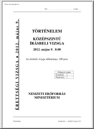 Történelem középszintű írásbeli érettségi vizsga megoldással II., 2012