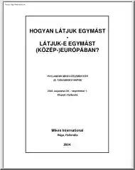 Hogyan látjuk egymást, látjuk-e egymást (közép-)európában?