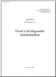 Nagy Attila - Freud a felvilágosodás dialektikájában