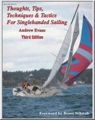 Andrew Evans - Thoughts, Tips, Techniques and Tactics for Singlehanded Sailing