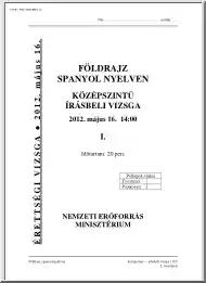Földrajz spanyol nyelven középszintű írásbeli érettségi vizsga megoldással, 2012