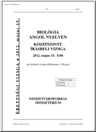 Biológia angol nyelven középszintű érettségi írásbeli vizsga megoldással, 2012