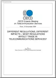 Margit Molnar - Different Regulations, Different Impacts, What Regulations affect Trade in Telecommunications Services