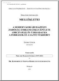 Dombi Gábor - A modern kori budapesti zsidóság emblematikus épülete, az Orczy.ház és társadalma a források és a sajtó tükrében