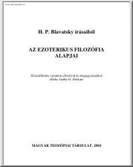 H. P. Blavatsky írásaiból, az ezoterikus filozófia alapjai