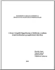 Hegedűs Ágnes - A könyvvizsgálói függetlenség és felelősség a szakma iránti közbizalom gyengülésének tükrében